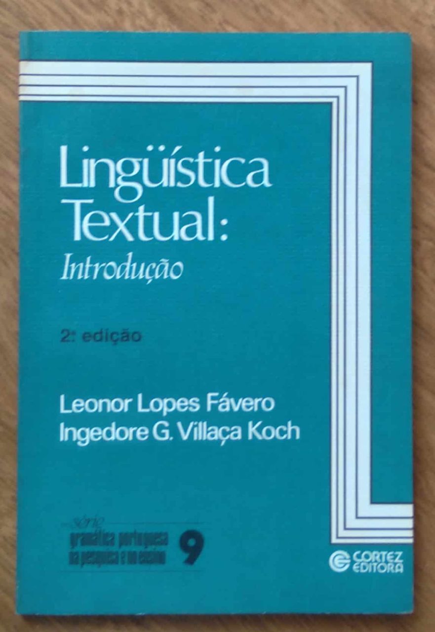| Casa do Colecionador 243T Livro Linguistica textual introdução. Leonor L Favero e Ingedore G Vilaça Koch.