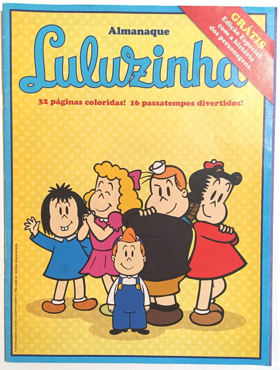 | Casa do Colecionador Luluzinha nº1, acompanha Almanaque Luluzinha, Pixel-2011. HQ/Gibi