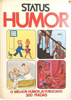 Status Humor - O Melhor Humor Publicado nº 1, Três-1978. Humor Erótico