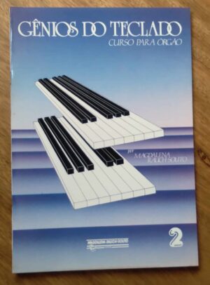 244P Livro Genios do teclado Curso para órgão 2. Magdalena Rauch Souto.