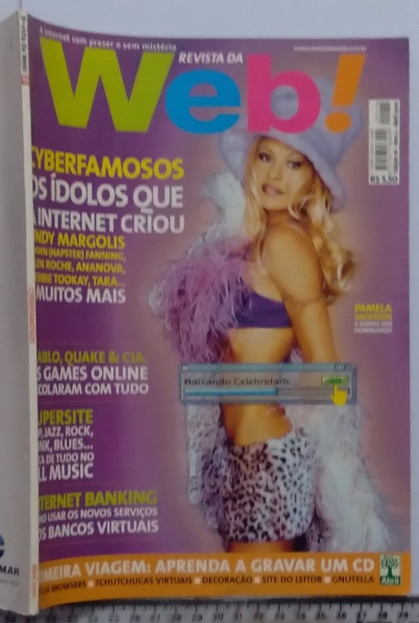 | Casa do Colecionador Revista da Web 19. Cyberfamosos Internet banking. Gravar CD.
