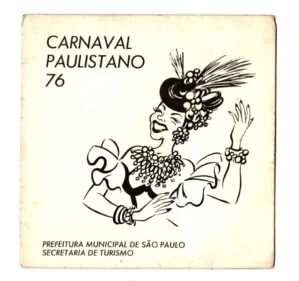 Compacto Vinil - Carnaval Paulistano - Ta Aí Carmem Miranda - 1976