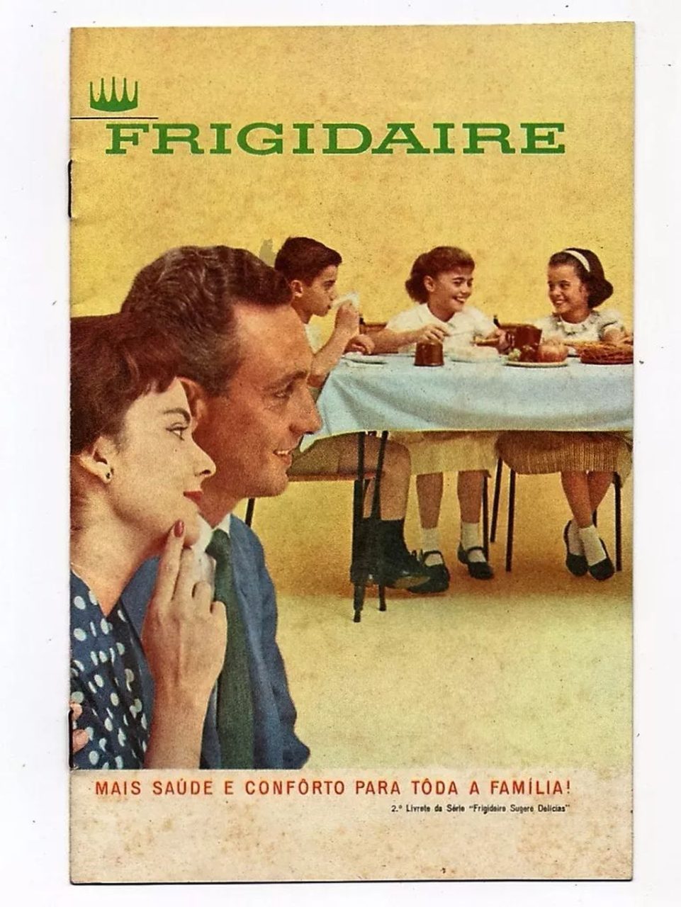 | Casa do Colecionador Livreto Promocional Frigidaire Sugere Delicias Anos 60