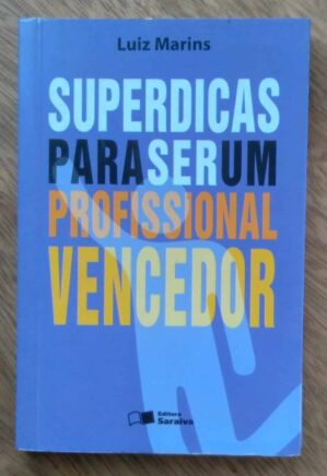 Lq15. Bolsilivro Superdicas para ser um profissional vencedor. Luiz Marins. Saraiva.