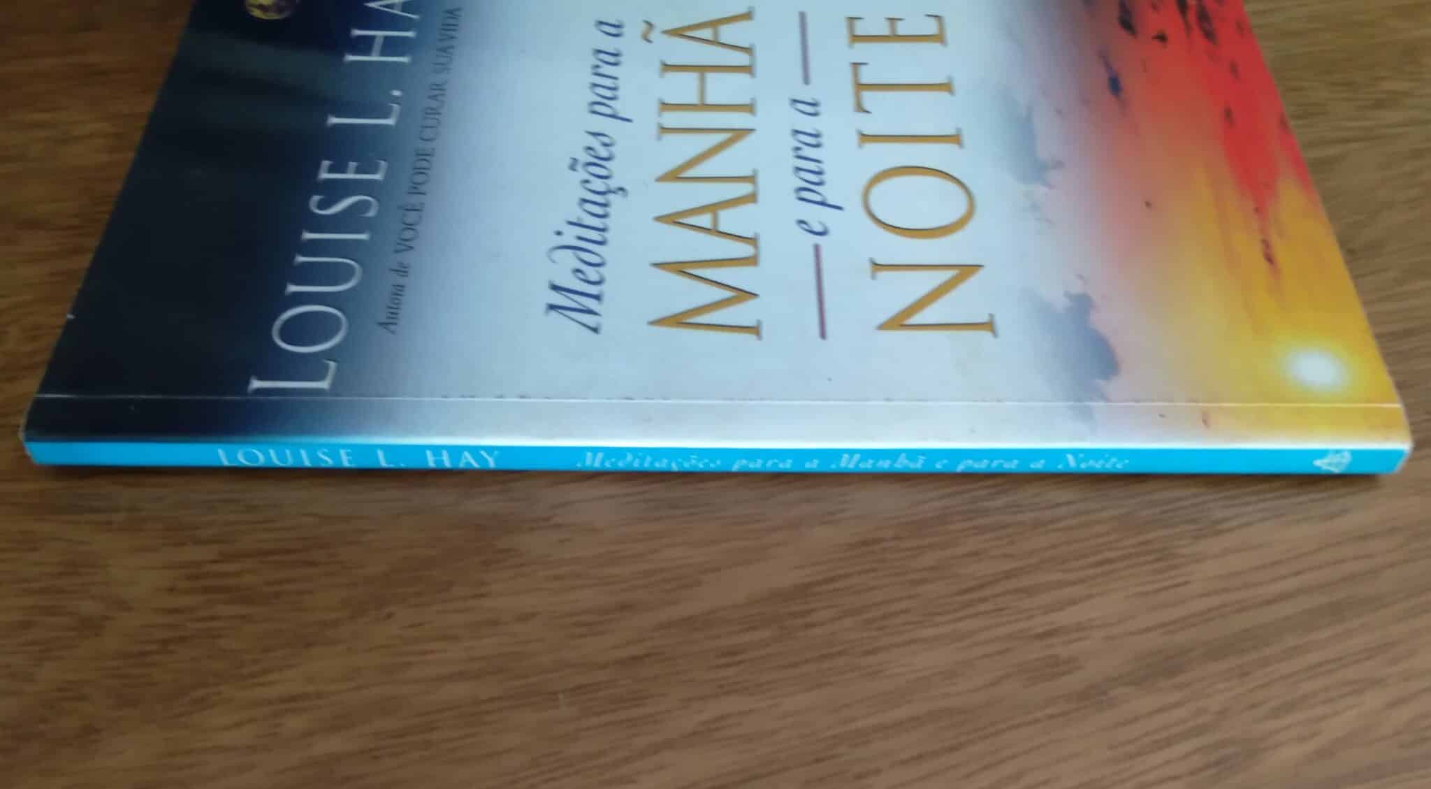 | Casa do Colecionador Lq21. Livro Meditaçoes para a manhã e para a noite. Louise L Hay.