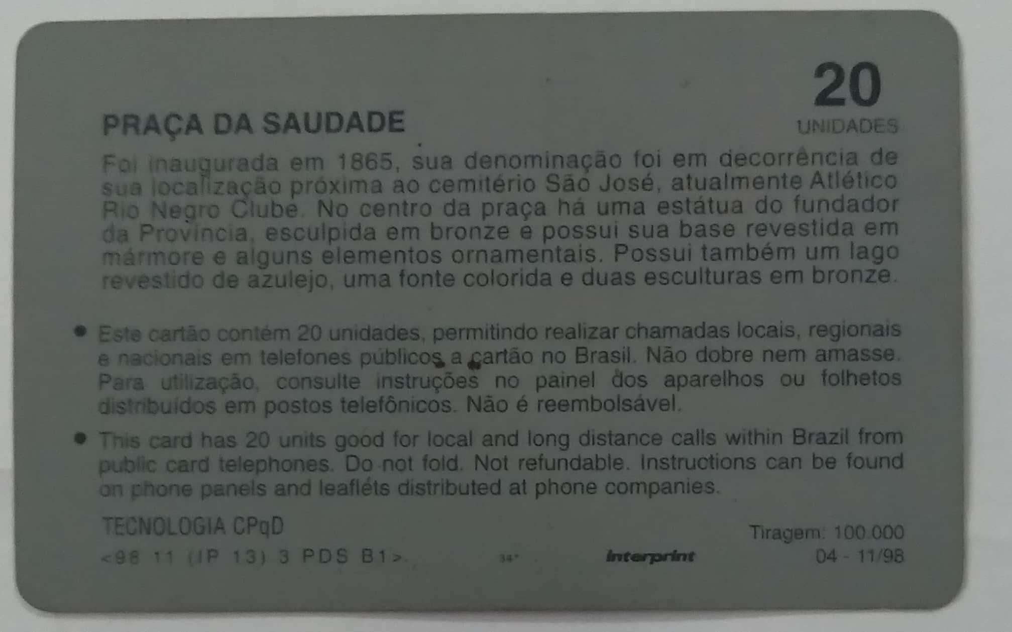 | Casa do Colecionador Cartão telefone Brasil Telamazon 199811. Praça da Saudade.