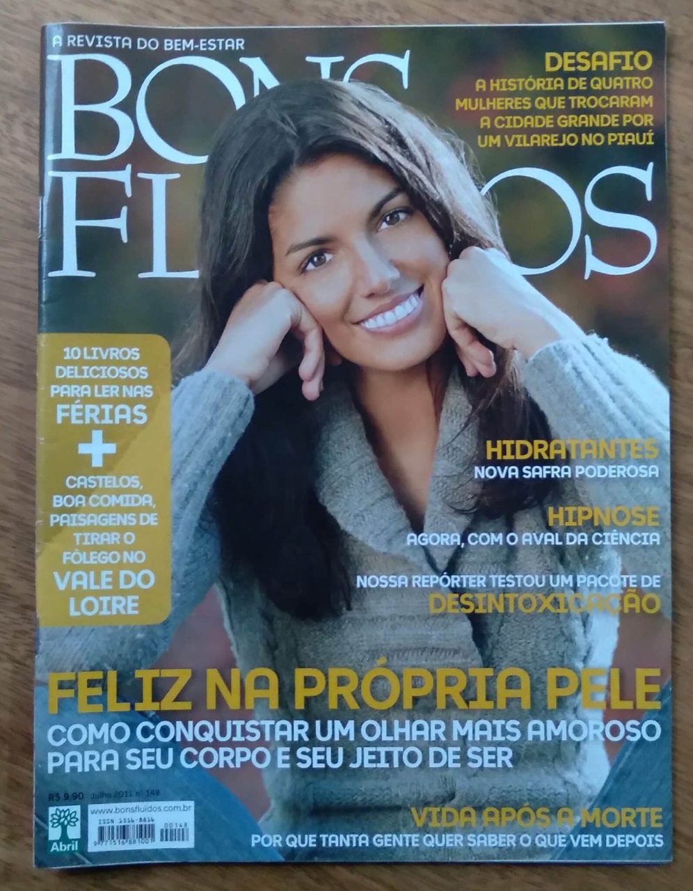 | Casa do Colecionador Revista Bons Fluidos 148. Feliz na própria pele. Vida após a morte.