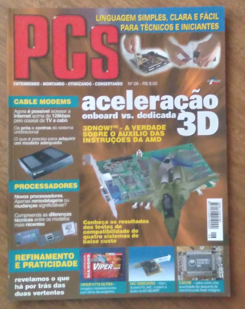 | Casa do Colecionador Revista PCs 06. Aceleração 3D. Cable modems. Processadores.