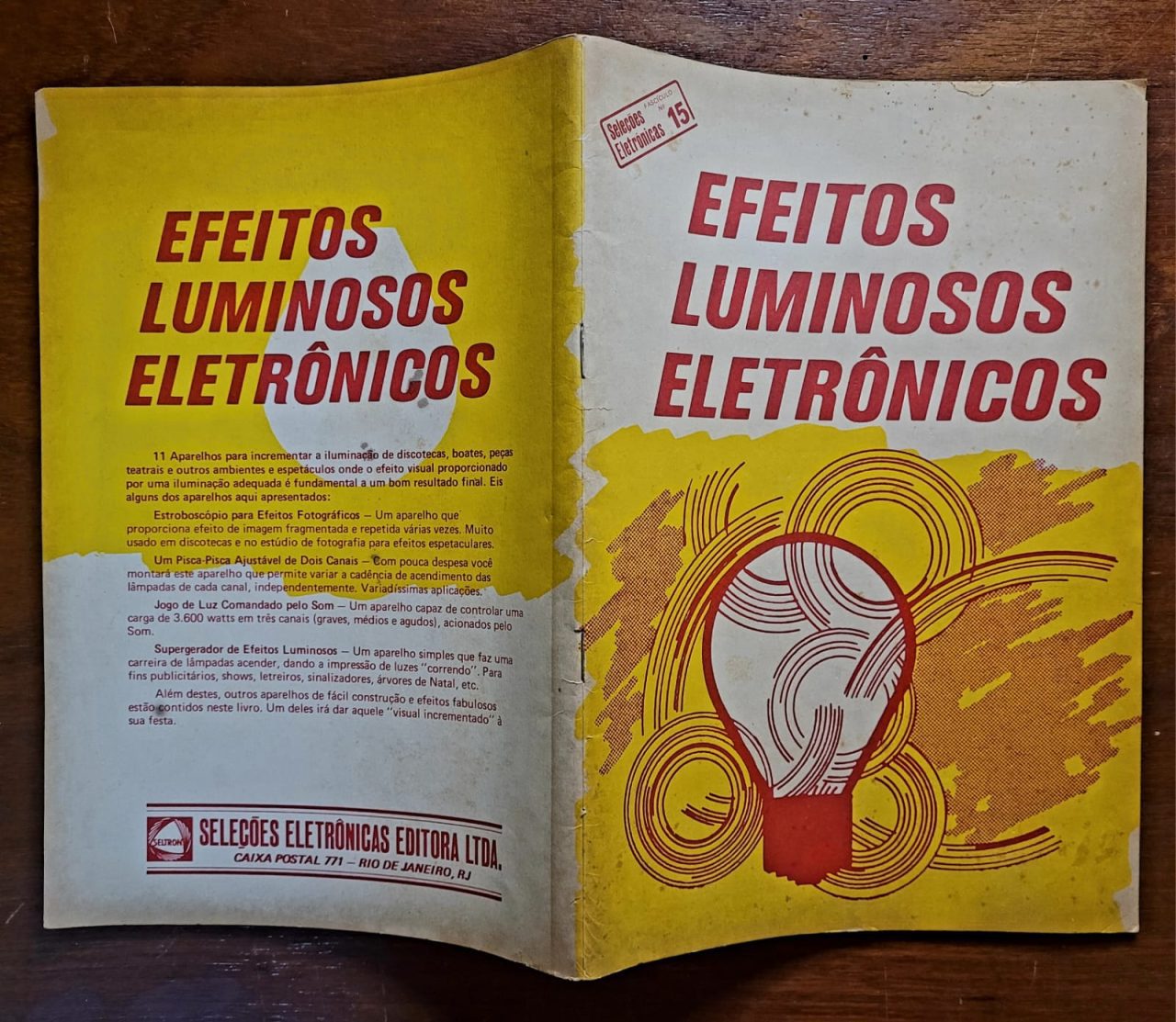 | Casa do Colecionador Seleções Eletrônicas - Fascículo Nº 15 - Efeitos Luminosos Eletrônicos - 1983