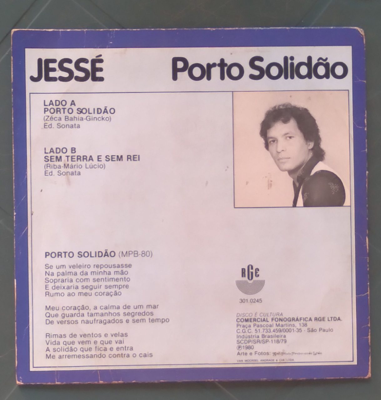 | Casa do Colecionador Vinil compacto Jessé. Porto Solidão Sem terra e sem rei.