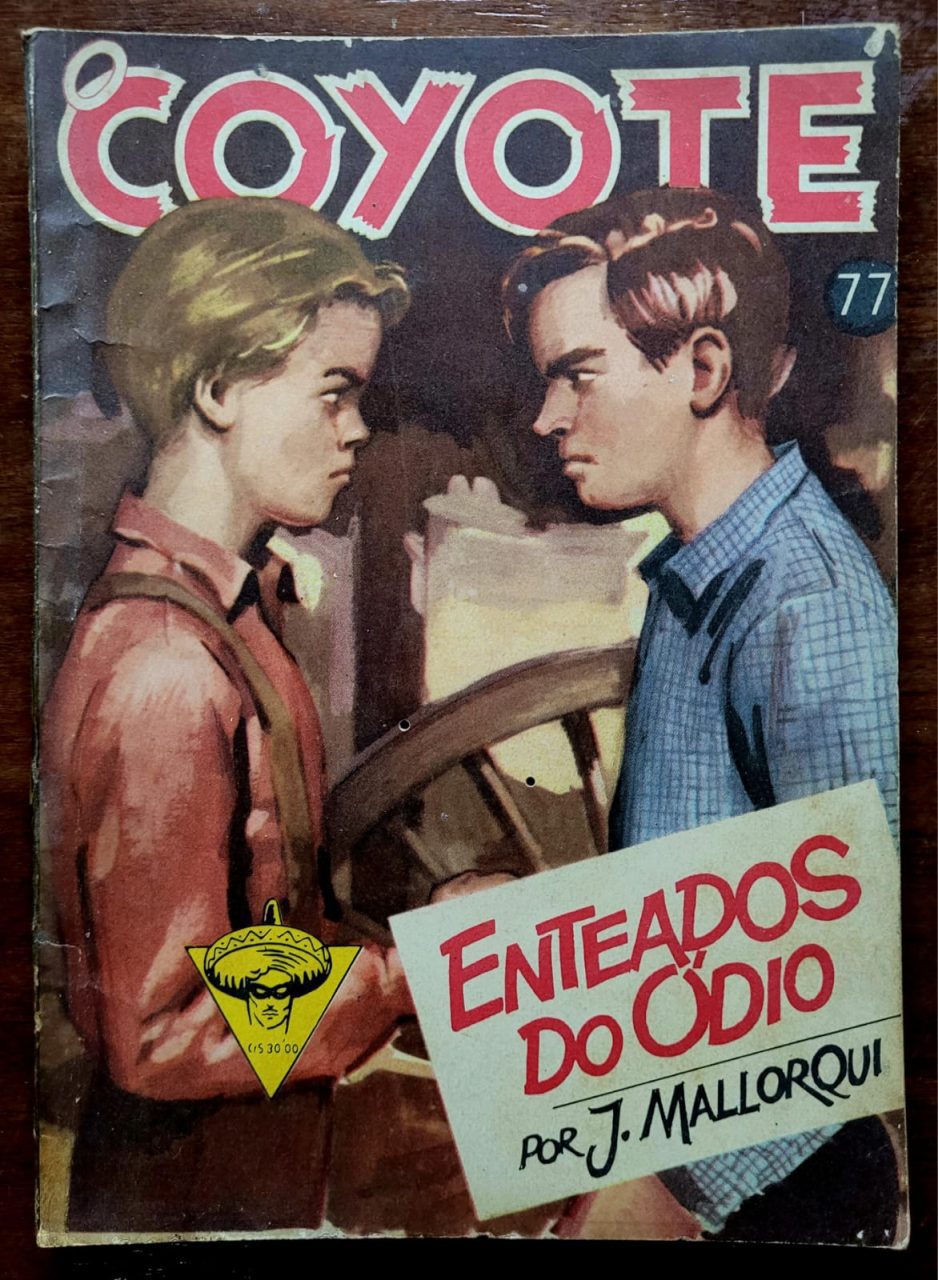 | Casa do Colecionador O Coyote Nº 077 - Enteados do Ódio (Editora Monterrey) 1961