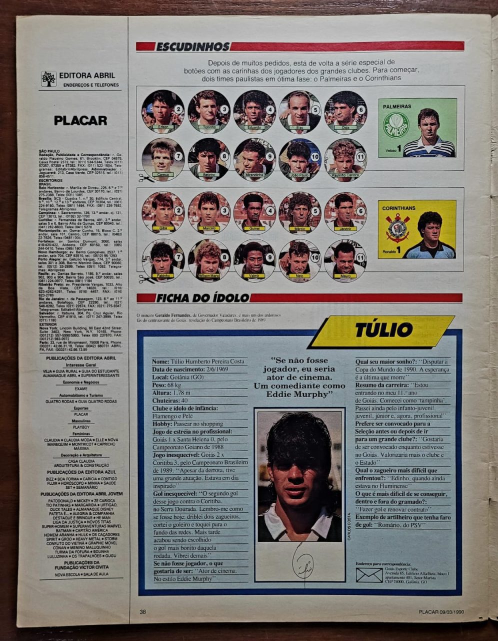 | Casa do Colecionador Placar Nº 1029 (Revista com 22 Escudinhos para Botões) 09/03/1990
