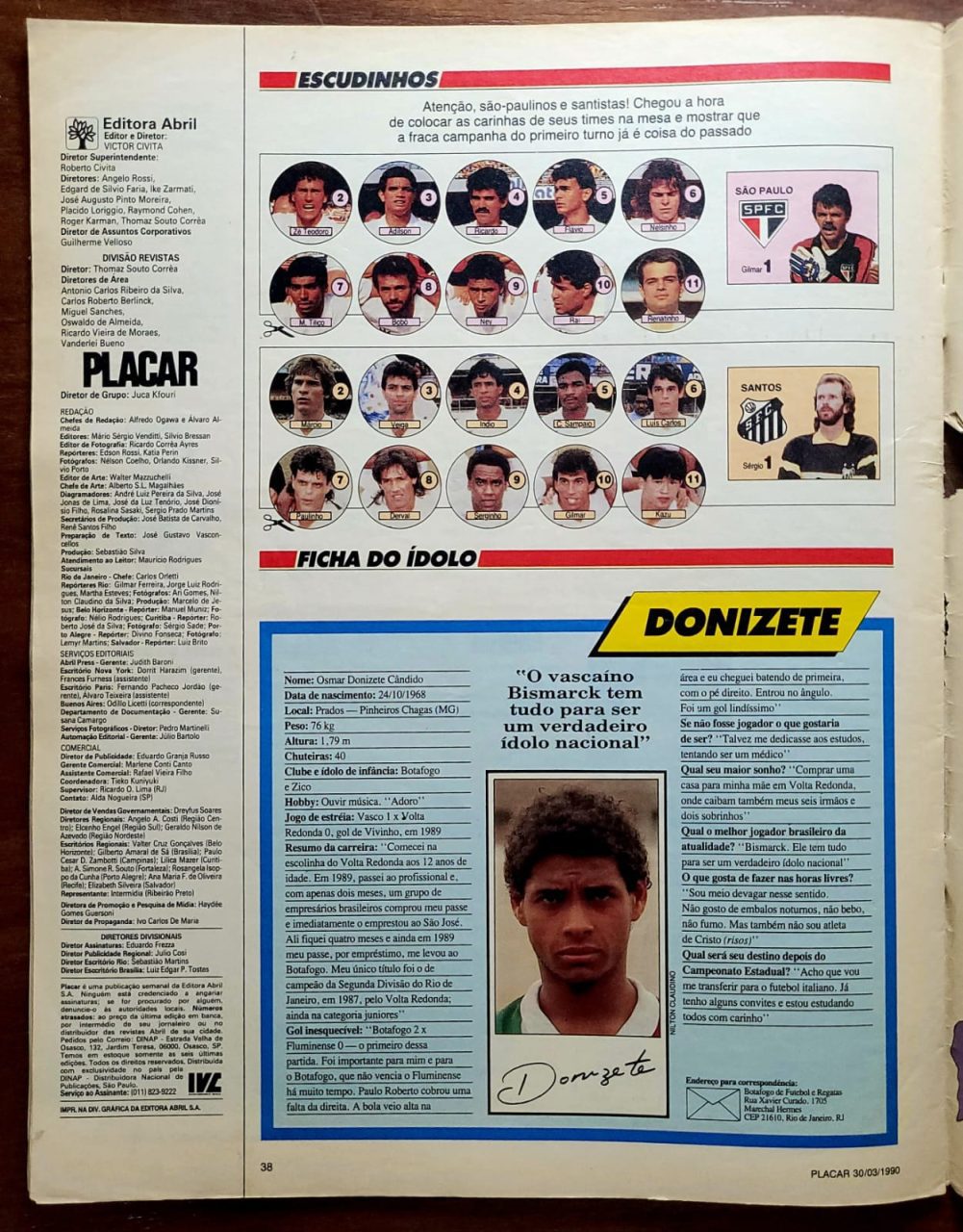 | Casa do Colecionador Placar Nº 1032 (Revista com 22 Escudinhos para Botões) 30/03/1990
