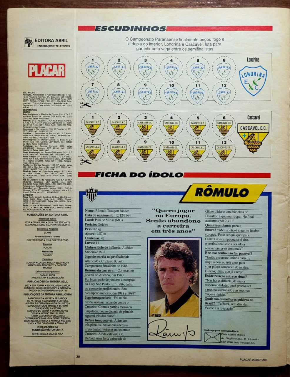 | Casa do Colecionador Placar Nº 1048 (Revista com 24 Escudinhos para Botões + Pôster Taffarel) 20/07/1990