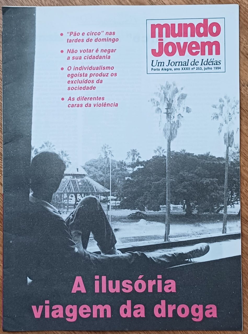 | Casa do Colecionador Jornal Mundo jovem 253. Ilusória viagem da droga. Pão e circo.