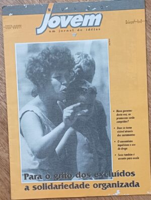 Jornal Mundo jovem 258. Grito dos excluídos Novo governo Consumismo.