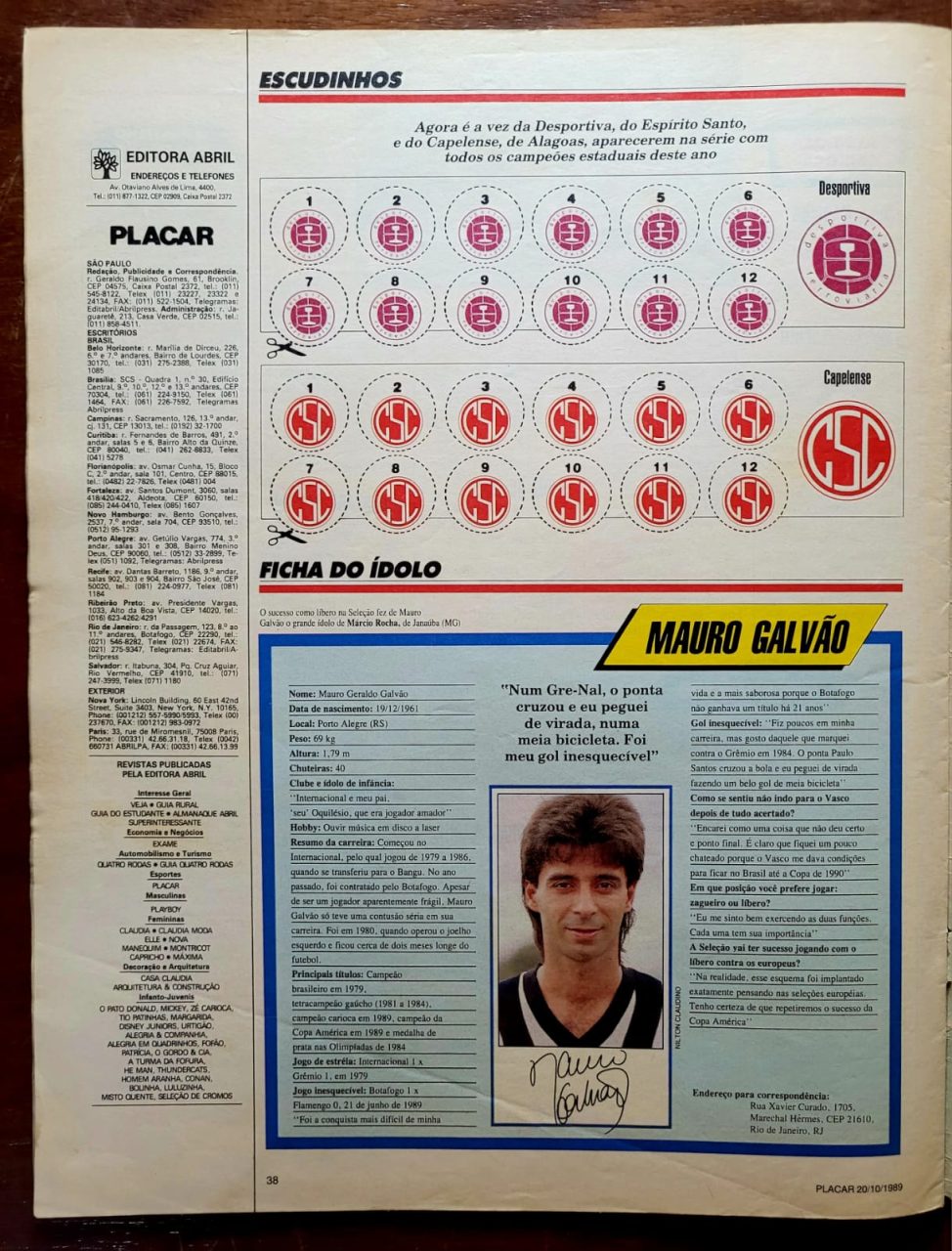 | Casa do Colecionador Placar Nº 1010 (Revista com 24 Escudinhos para Botões) 20/10/1989