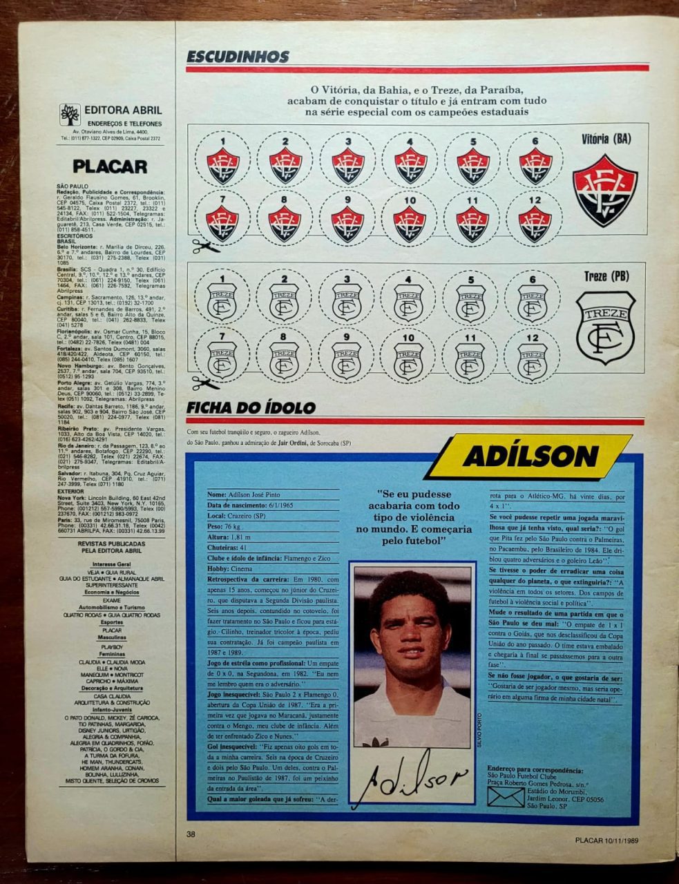 | Casa do Colecionador Placar Nº 1013 (Revista com 24 Escudinhos para Botões) 10/11/1989