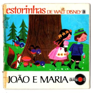 Disco Compacto - Vinil - Estorinhas de Walt Disney - João e Maria - Anos 70