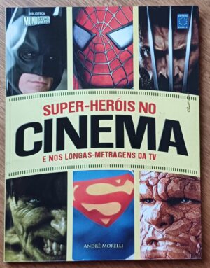 Livro Super herois no Cinema. André Morelli. Ed Europa.