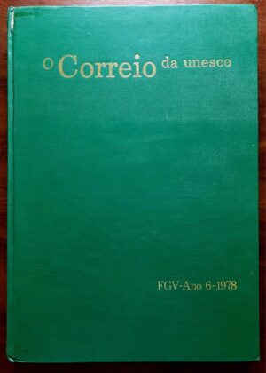 O Correio da Unesco - FGV - Ano 6 (Edição Encadernada com as 12 Edições de 1978)