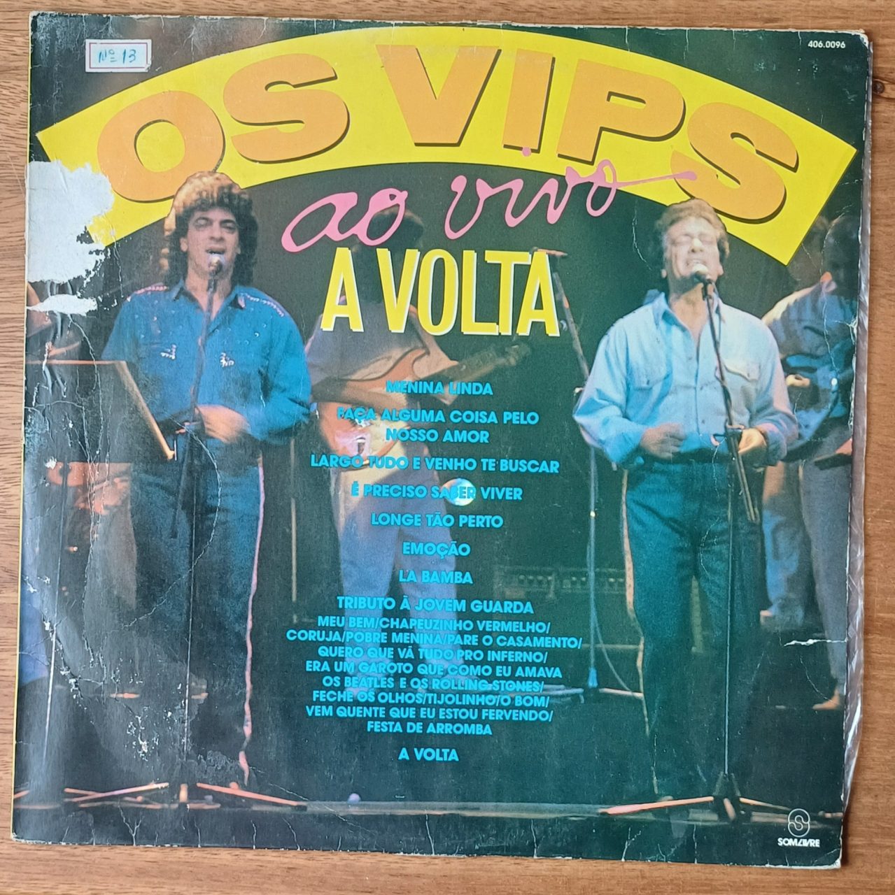 | Casa do Colecionador 5a3.av Vinil lp Os Vips ao vivo A Volta. Menina linda É preciso saber viver.