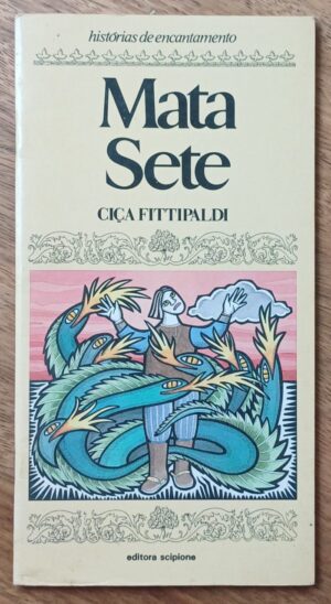 5a4.ll livro Mata sete de ciça Fittipaldi. Ed Scipione
