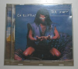 Carlinhos Brown - CD - Grandes Sucessos da época - P. 1996