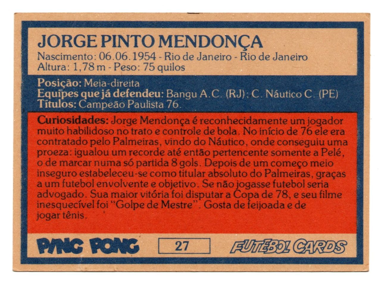 | Casa do Colecionador Ping Pong Futebol Cards Sociedade Esportiva Palmeiras - Nº 27 - Jorge Mendonça