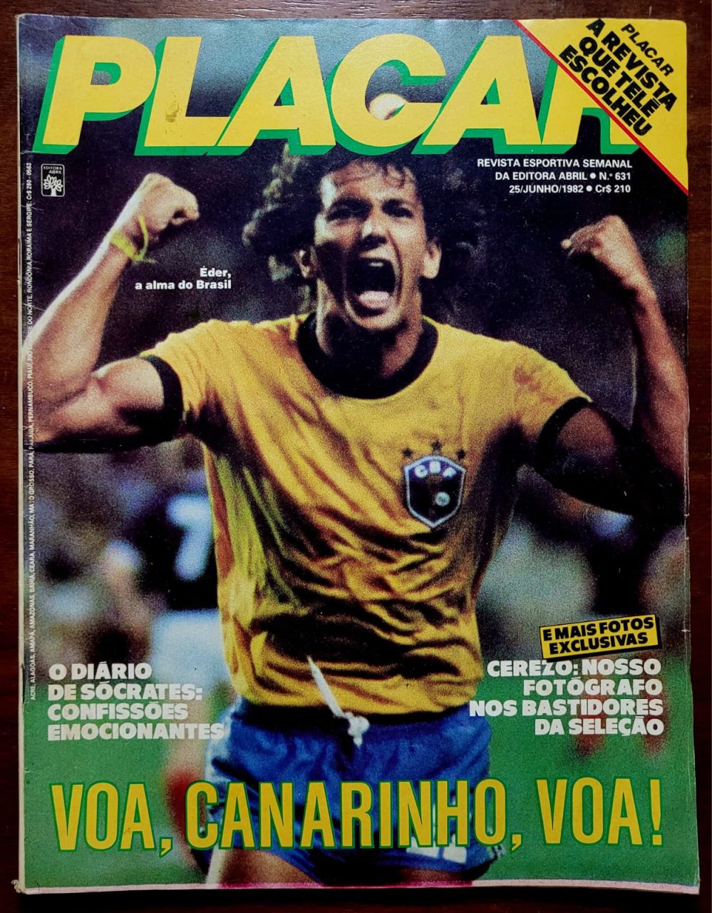 | Casa do Colecionador Placar Nº 0631 - Seleção Brasileira na Copa | Eder - A Alma do Brasil - 1982