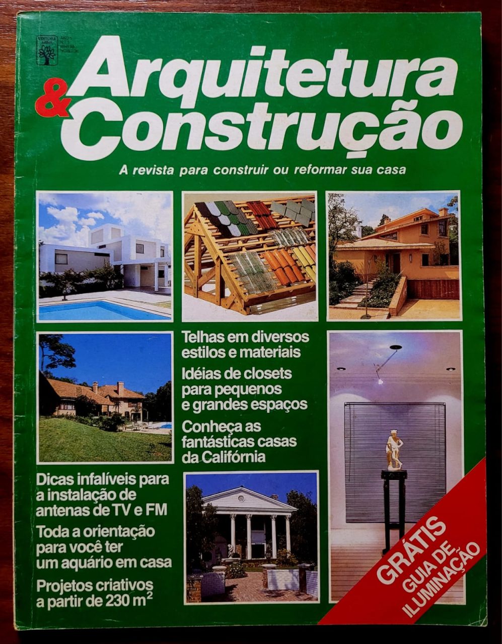 | Casa do Colecionador Revista Arquitetura e Construção | Ano 5 Nº 3 | Março 1989