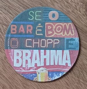 5b1. Bolacha de chopp Brahma. Bar é bom você sabia.