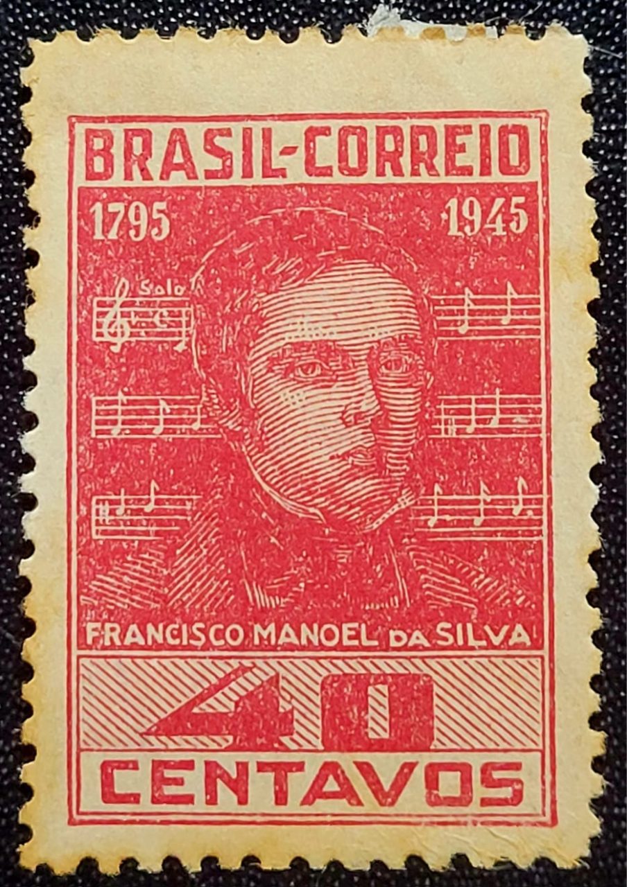 | Casa do Colecionador Comemorativos - RHM C0204 C (Novo) 150 Anos do Nascimento de Francisco Manoel da Silva (1795-1865) 30/05/1945