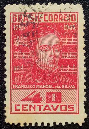 Comemorativos - RHM C0204 C (Usado) 150 Anos do Nascimento de Francisco Manoel da Silva (1795-1865) 30/05/1945