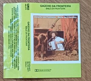 5c4. Capa da fita k7 Gaúcho da Fronteira Baile da Fronteira sem a fita.