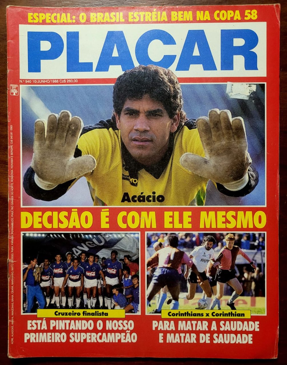 | Casa do Colecionador Placar Nº 0940 - 1988 | Acácio, Cruzeiro Finalista e Especial da Copa de 1958