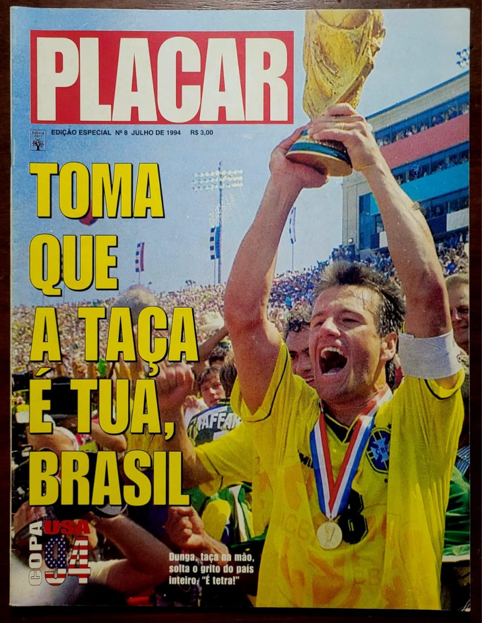 | Casa do Colecionador Revista Placar Edição Especial Nº 8 - Brasil Tetracampeão Copa do Mundo 1994 - Raridade Histórica!
