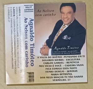 Capa da fita k7 Agnaldo Timóteo. ao Nelson com carinho, sem a fita.