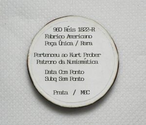 Rarissimo 960 Réis – 1822-R / Fabrico Americano / Pertenceu ao Patrono da Numismtica Kurt Prober / m200