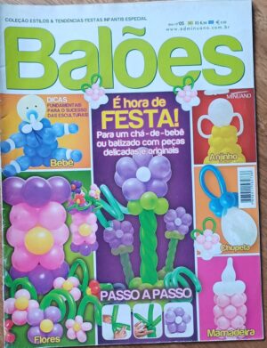 Revista Balões 5. Dicas hora da festa chupeta flores.