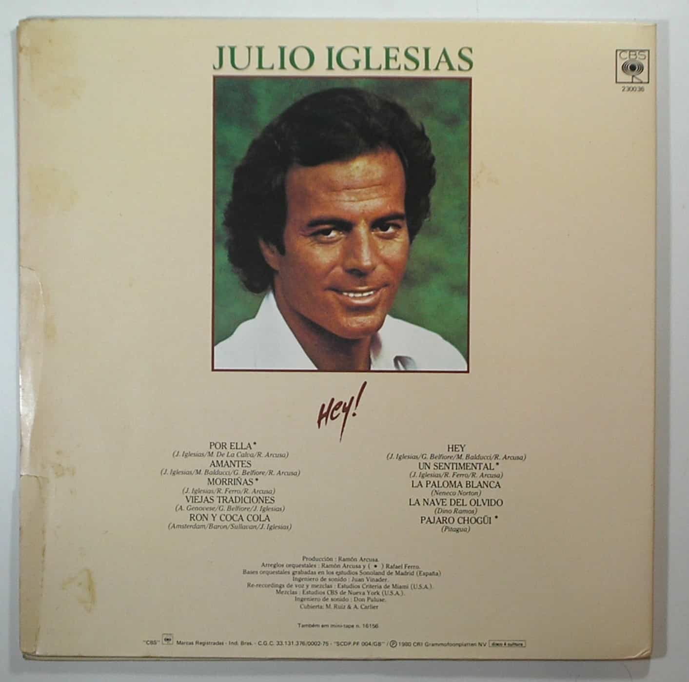 | Casa do Colecionador Álbum Vinil Disco " Julio Iglesias "- Hey / - Parada 1980 (Grandes Sucessos) / CBS / Em Excelente estado de conservação / Disco para coleção