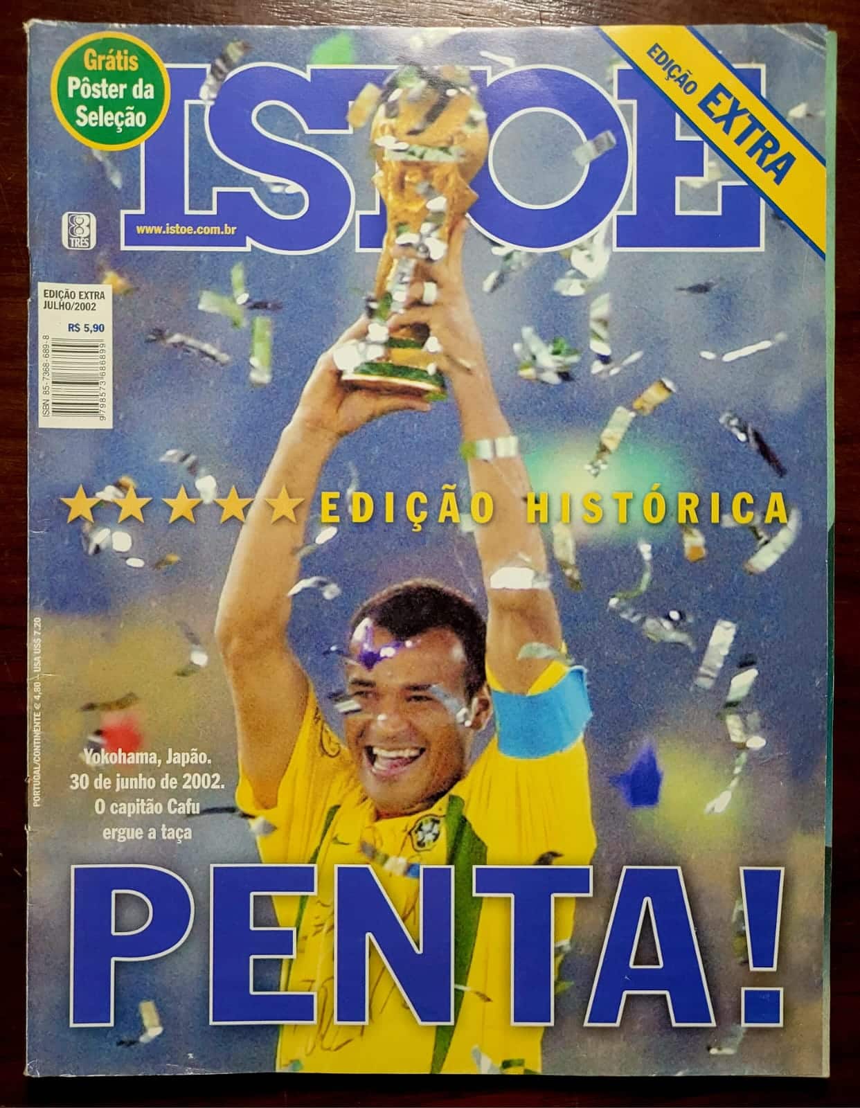| Casa do Colecionador Revista Isto É - Edição Extra | Julho 2002 – PENTA! Brasil Campeão do Mundo + Pôster da Seleção