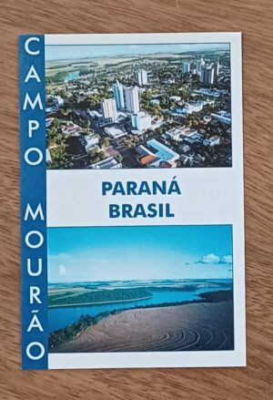 Cartão Postal Paraná. Campo Mourão centro e Usina.