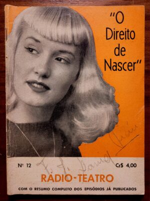 Revista Rádio Teatro Nº 16 - O Direito de Nascer (1952) - Relíquia da Era de Ouro do Rádio