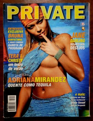 Revista Private Nº 240 - Adriana Mirandez | Entrevista Exclusiva Bruna Surfistinha | Janeiro de 2005