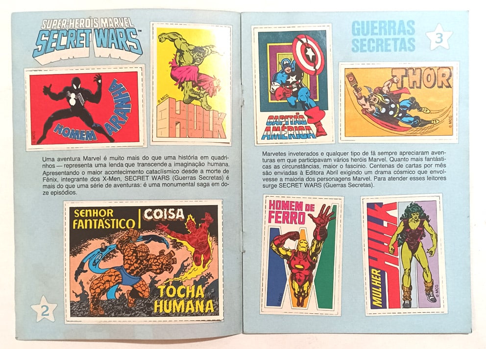 | Casa do Colecionador Secret Wars - Guerras Secretas com Álbum de Figurinhas e Gibi da Gulliver. Abril – 1986.
