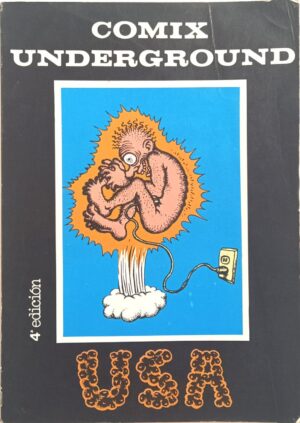 Comix Underground, USA. Editorial Fundamentos – 1979.