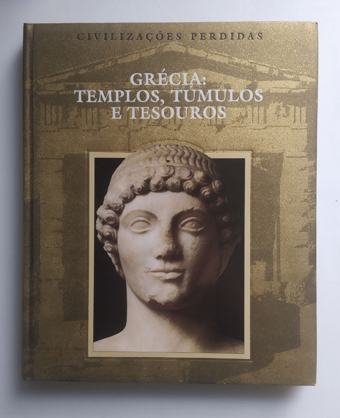 | Casa do Colecionador Livro Time Life "Gécia: templos, túmulos e tesouros"