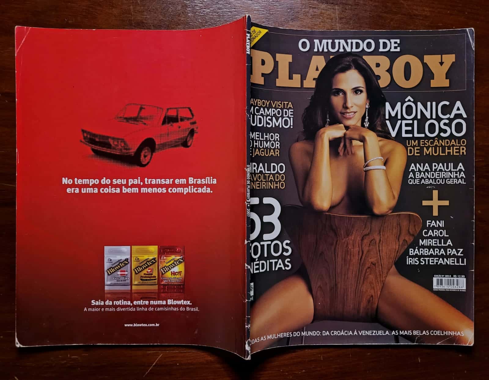 | Casa do Colecionador Playboy Nº 389-B | Outubro/2007 | O Mundo de Playboy | Mônica Veloso - Um Escândalo de Mulher | 53 Fotos Inéditas | Edição de Colecionador