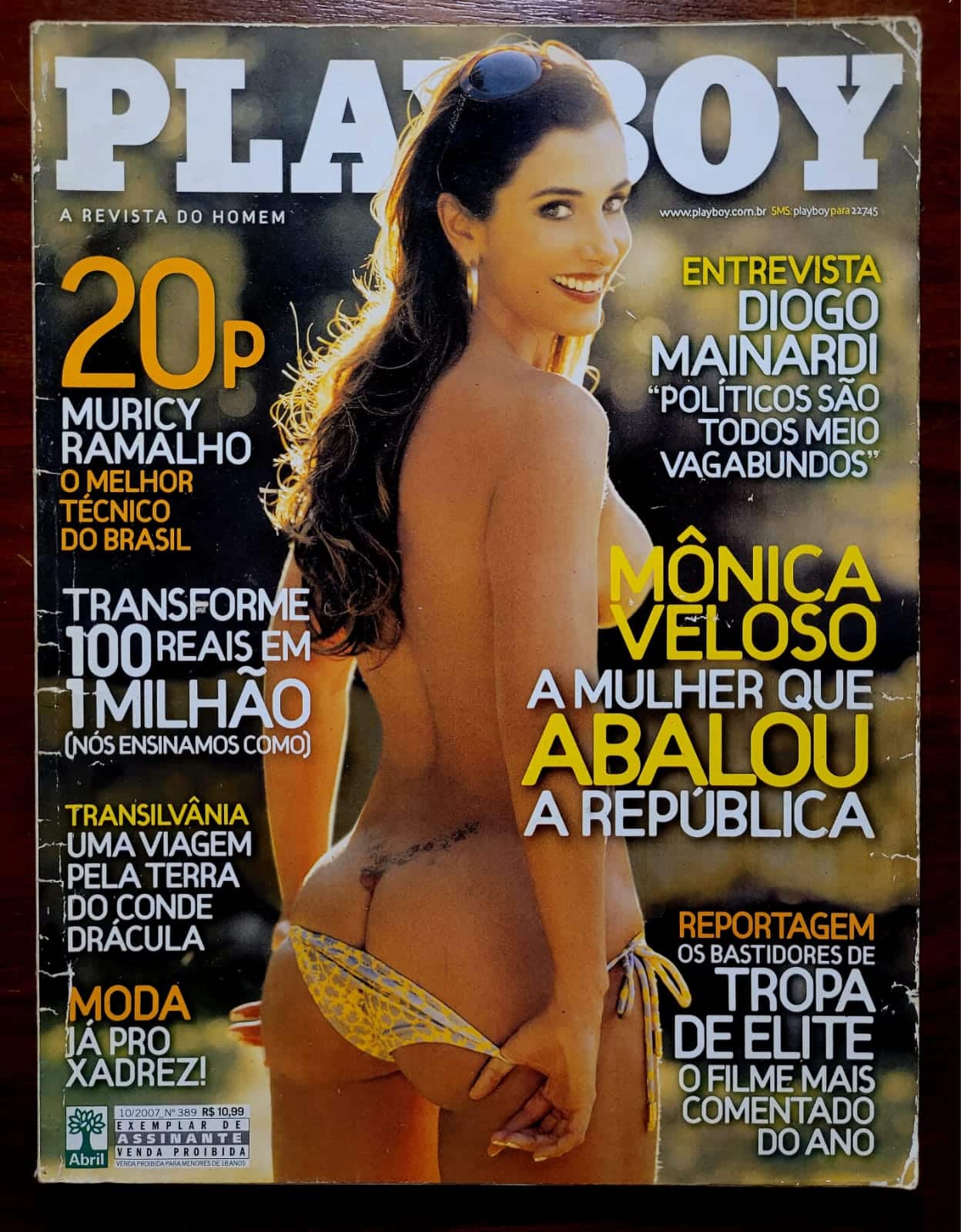 | Casa do Colecionador Playboy Nº 389 | Outubro/2007 | Mônica Veloso | A Mulher que Abalou a República | Exemplar de Assinante